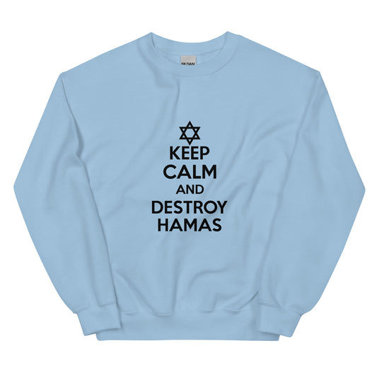 Keep Calm - Unisex Sweatshirt