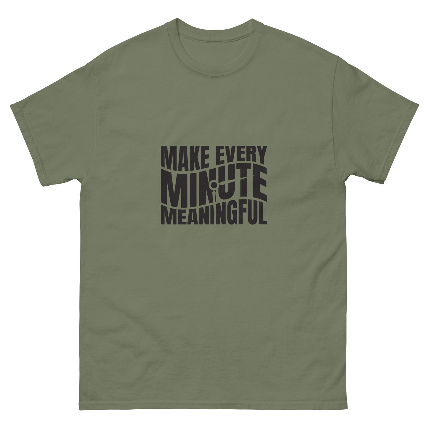 Make Every Minute Meaningful - Men's classic tee