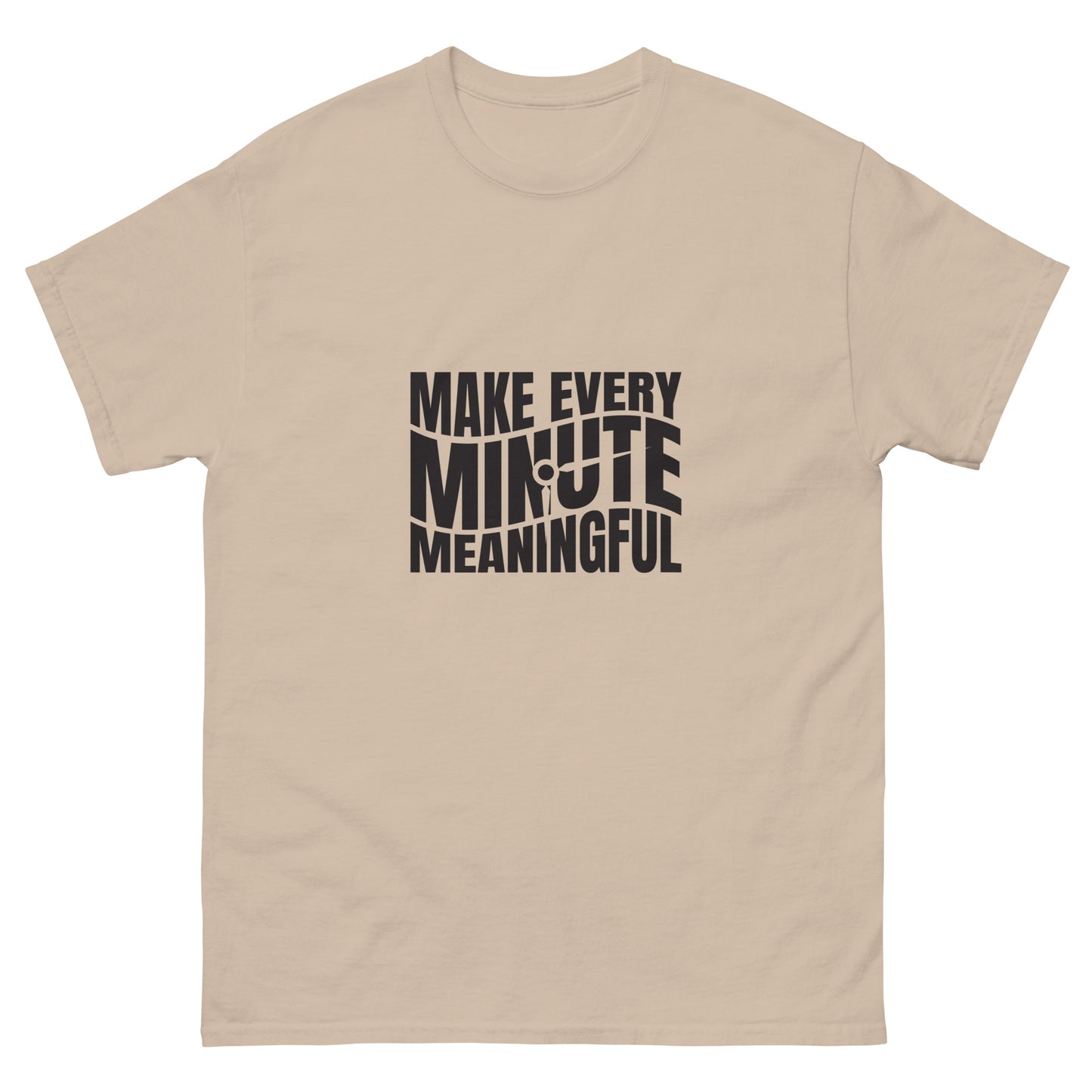 Make Every Minute Meaningful - Men's classic tee