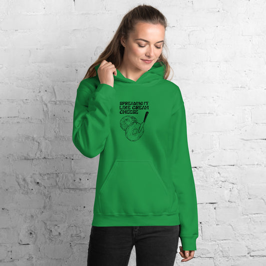 Spreading It Like Cream Cheese - Unisex Hoodie